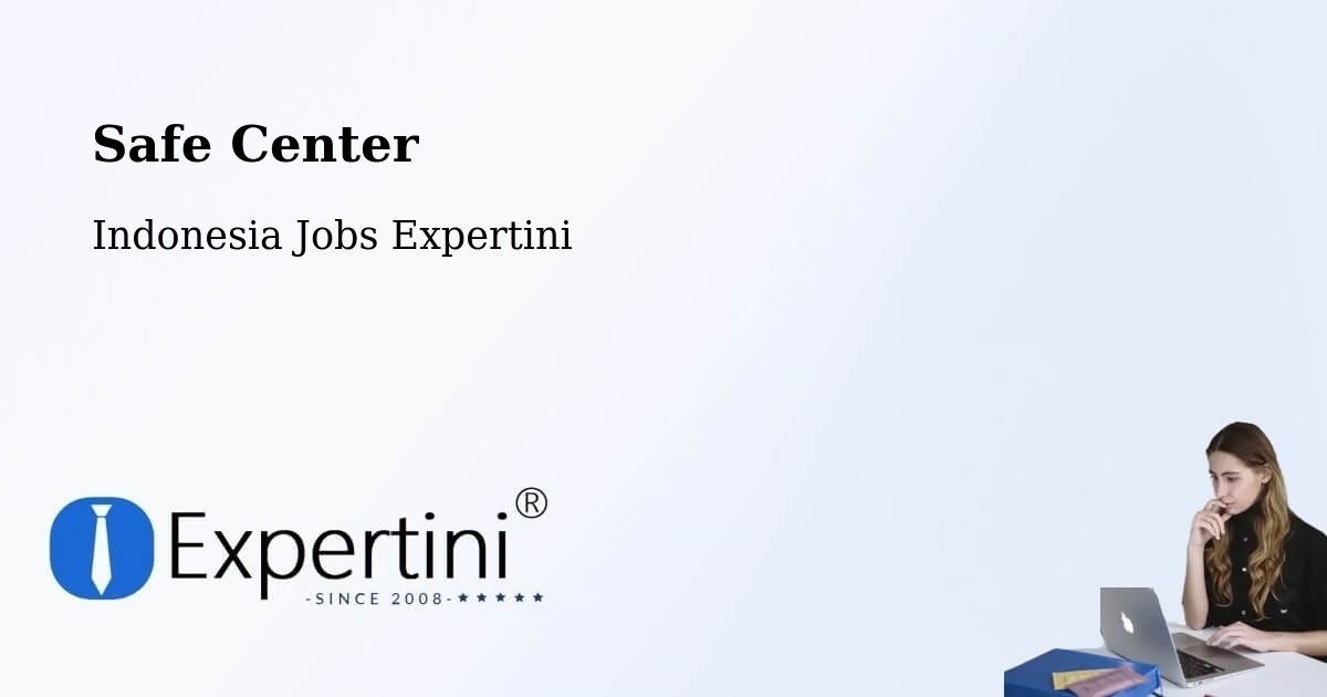 Safety Center – Denpasar - Indonesia Jobs Expertini
