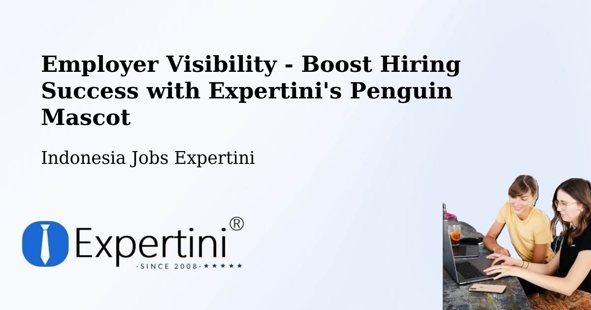 CV and Resume Visibility Optimization – Denpasar - Indonesia Jobs Expertini